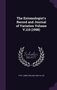 Hardcover The Entomologist's Record and Journal of Variation Volume V.110 (1998) Book