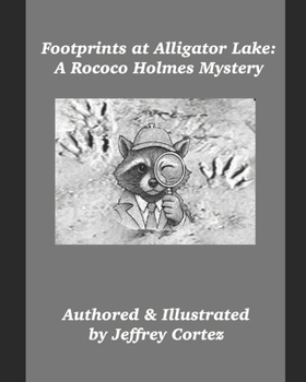 Paperback Footprints at Alligator Lake: A Rococo Holmes Mystery Book