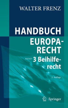 Hardcover Handbuch Europarecht: Band 3: Beihilferecht [German] Book