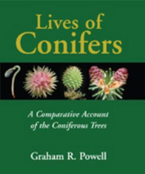 Hardcover Lives of Conifers: A Comparative Account of the Coniferous Trees Book