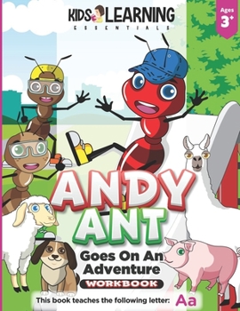 Paperback Andy Ant Goes On An Adventure Workbook: Andy Ant goes on an adventure throughout his neighborhood. Come along and find out what fun Andy has trying ne Book