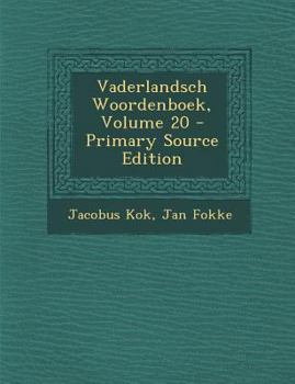 Paperback Vaderlandsch Woordenboek, Volume 20 - Primary Source Edition [Dutch] Book