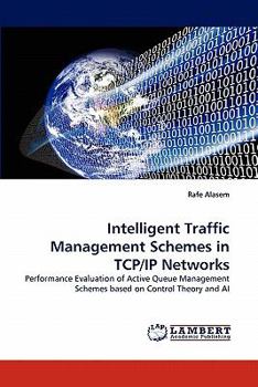 Paperback Intelligent Traffic Management Schemes in TCP/IP Networks Book