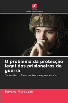 Paperback O problema da protecção legal dos prisioneiros de guerra [Portuguese] Book