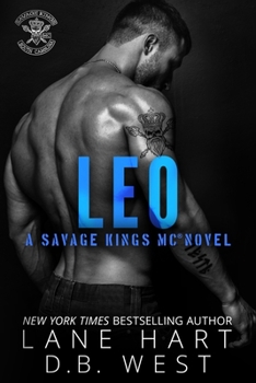 Leo - Book #12 of the Savage Kings MC - South Carolina