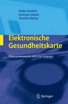 Paperback Elektronische Gesundheitskarte: Effektive Nutzung Der Egk in Der Arztpraxis [German] Book