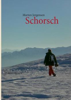 Schorsch: 10 Jahre danach