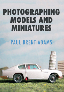 Paperback Photographing Models and Miniatures Book