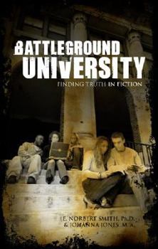 Paperback Battleground University: Finding Truth in Fiction Book