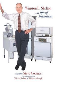 Paperback Winston L. Shelton ...a Life of Invention Book