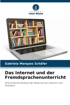 Das Internet und der Fremdsprachenunterricht
