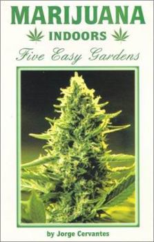 Paperback Marijuana Indoors: Five Easy Gardens Book