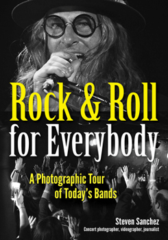 Paperback Rock & Roll for Everybody: A Photographic Tour of Today's Bands Book