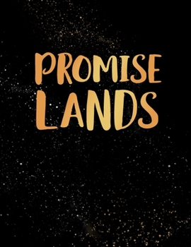 Promise Lands: Blank Lined Journal Notebook, 120 Pages, Soft Matte Cover, 8.5 x 11