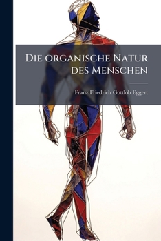 Paperback Die organische Natur des Menschen [German] Book