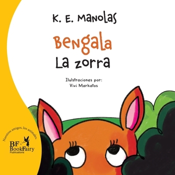 Bengala La zorra (Spanish Edition)