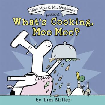 Hardcover What's Cooking, Moo Moo? Book