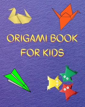 Paperback Origami Book for Kids: Big Origami Set Includes Origami Book and 100 High-Quality Origami Paper, Fun Origami Book with Instructions - 30 Step Book