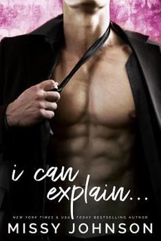 I Can Explain - Book #2 of the Awkward Love