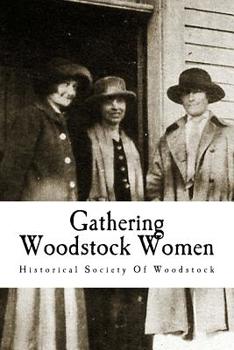 Paperback Gathering Woodstock Women Book