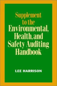 Paperback Supplement to the Environmental Health and Safety Auditing Handbook Book