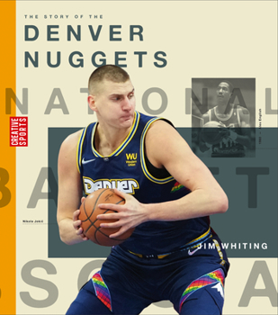 Paperback The Story of the Denver Nuggets Book