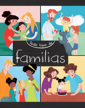 Paperback Todo Tipo de Familias (All Kinds of Families) [Spanish] Book