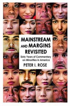 Hardcover Mainstream and Margins Revisited: Sixty Years of Commentary on Minorities in America Book
