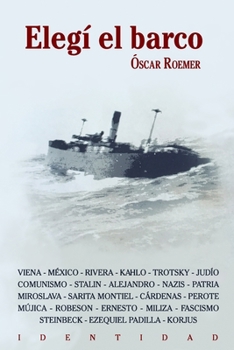 Paperback Elegí el barco: Familia judía: Austria-México [Spanish] Book
