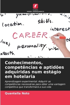 Paperback Conhecimentos, competências e aptidões adquiridas num estágio em hotelaria [Portuguese] Book