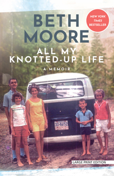 Paperback All My Knotted-Up Life: A Memoir [Large Print] Book