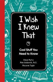 Hardcover I Wish I Knew That: Cool Stuff You Need to Know Book