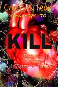 Paperback Cross my heart and hope to kill Book