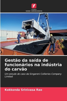 Paperback Gestão da saída de funcionários na indústria do carvão [Portuguese] Book