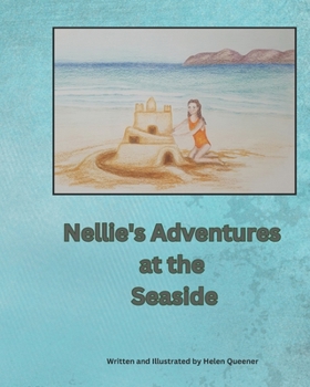 Paperback Nellie's Adventures at the Seaside Book