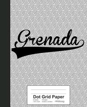 Paperback Dot Grid Paper: GRENADA Notebook Book