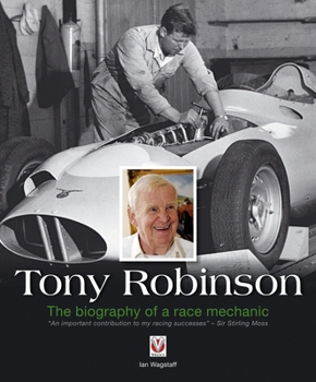 Hardcover Tony Robinson - The Biography of a Race Mechanic Book