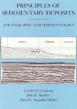 Hardcover Principles of Sedimentary Deposits: Stratigraphy & Sedimentation Book