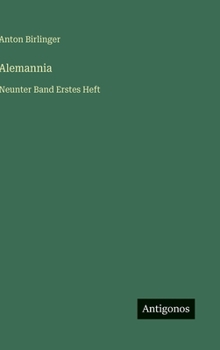 Alemannia: Neunter Band Erstes Heft (German Edition)
