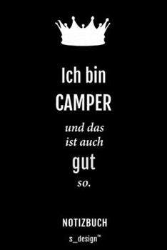 Notizbuch für Camper: Originelle Geschenk-Idee [120 Seiten liniertes blanko Papier] (German Edition)