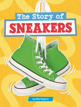 Library Binding Story of Sneakers Book