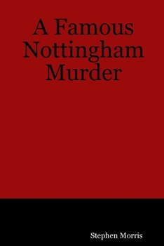 Paperback A Famous Nottingham Murder Book