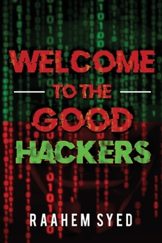 Paperback Welcome to the Good Hackers Book