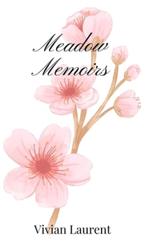 Hardcover Meadow Memoirs Book