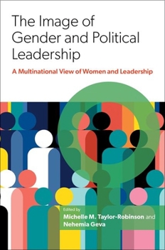 Paperback The Image of Gender and Political Leadership: A Multinational View of Women and Leadership Book