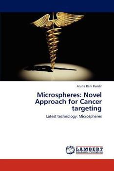 Paperback Microspheres: Novel Approach for Cancer Targeting Book