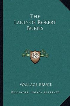 The Land of Robert Burns