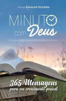 Paperback Minuto com Deus: 365 mensagens para seu crescimento pessoal [Portuguese] Book