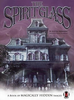 Hardcover The Spirit Glass: A Book of Magically Hidden Images [With Spirit Glass] Book