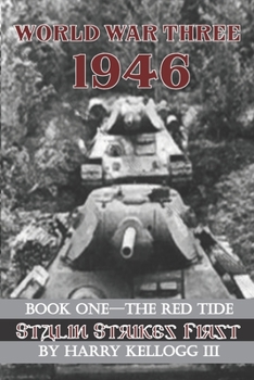 Paperback World War Three 1946 - Book One - The Red Tide - Stalin Strikes First: Stalin Strikes First Book